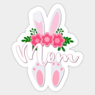 CUTE EASTER MOM BUNNY FOR HER Sticker